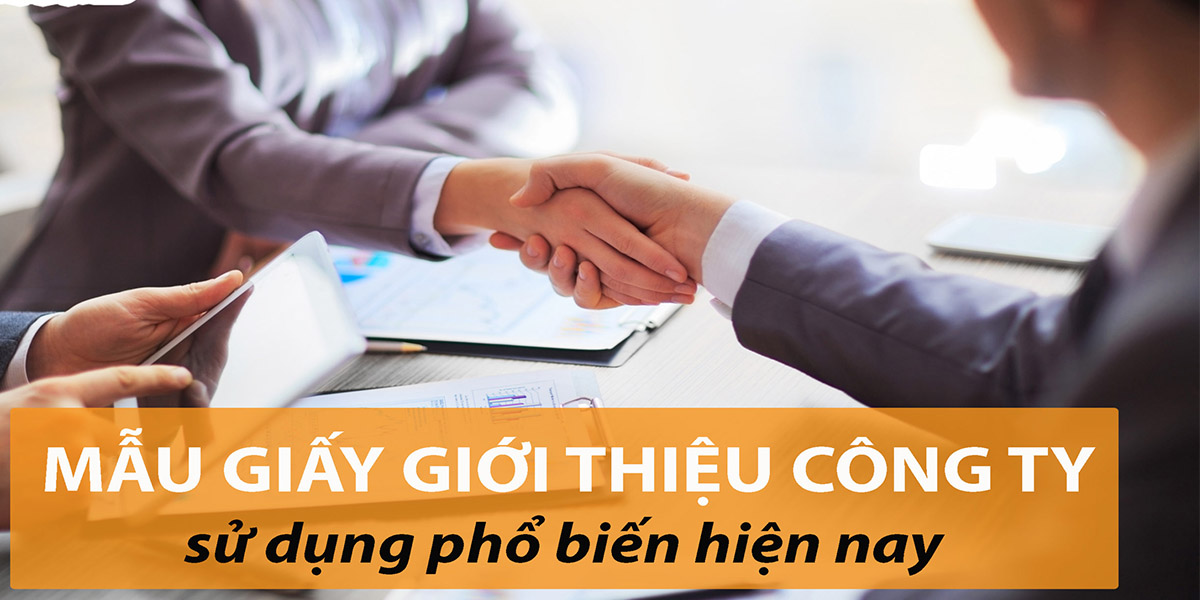 Vai trò và mục đích của mẫu giấy giới thiệu